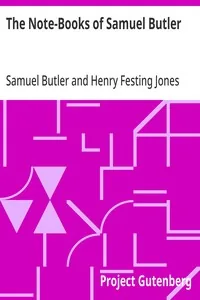 The Note-Books of Samuel Butler — Samuel Butler