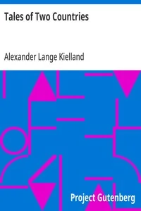 Tales of Two Countries — Alexander Lange Kielland