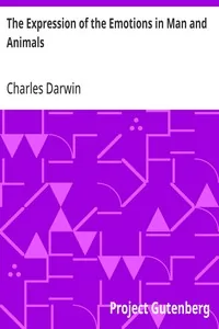 The Expression of the Emotions in Man and Animals — Charles Darwin