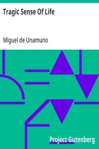 Tragic Sense Of Life — Miguel de Unamuno