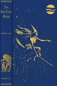 The Blue Fairy Book — Andrew Lang