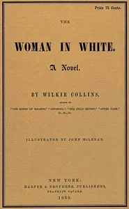 The Woman in White — Wilkie Collins