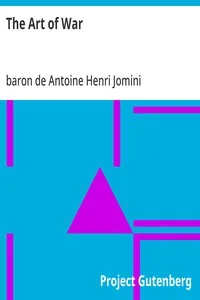 The Art of War — Antoine Henri, baron de Jomini