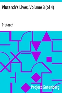 Plutarch's Lives, Volume 3 (of 4) — Plutarch