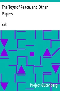 The Toys of Peace, and Other Papers — Saki