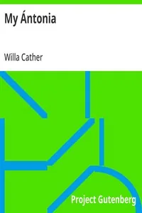My Ántonia — Willa Cather