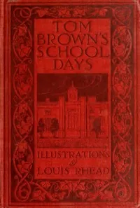 Tom Brown's School Days — Thomas Hughes