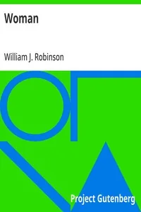 Woman / Her Sex and Love Life — William J. Robinson