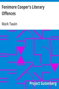 Fenimore Cooper's Literary Offences — Mark Twain