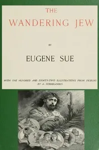 The Wandering Jew — Complete — Eugène Sue