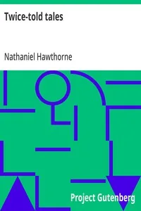 Twice-told tales — Nathaniel Hawthorne