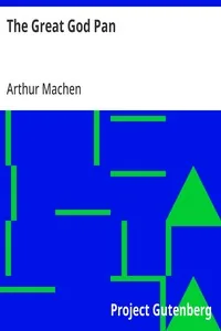 The Great God Pan — Arthur Machen