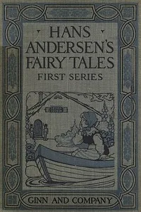 Hans Andersen's Fairy Tales. First Series — H. C. Andersen