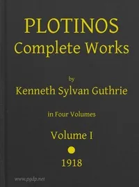 Plotinos: Complete Works, v. 1 / In Chronological Order, Grouped in Four Periods — Plotinus