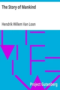 The Story of Mankind — Hendrik Willem Van Loon