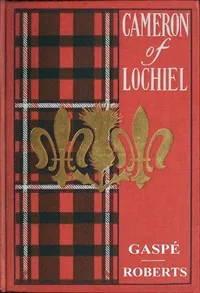 Cameron of Lochiel — Philippe Aubert de Gaspé