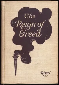The Reign of Greed — José Rizal
