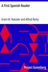 A First Spanish Reader — Erwin W. Roessler