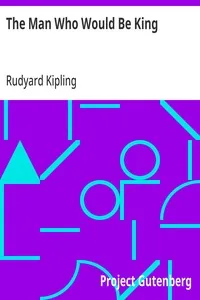 The Man Who Would Be King — Rudyard Kipling