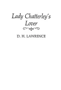 Lady Chatterley's lover — D. H. Lawrence