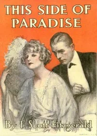 This Side of Paradise — F. Scott Fitzgerald