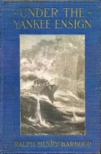 Under the Yankee ensign — Ralph Henry Barbour