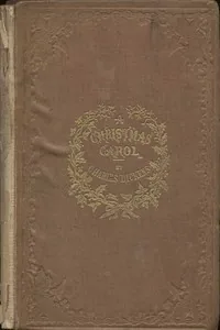 A Christmas Carol in Prose; Being a Ghost Story of Christmas — Charles Dickens