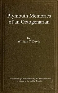 Plymouth memories of an octogenarian — William T. Davis