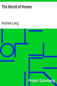 The World of Homer — Andrew Lang