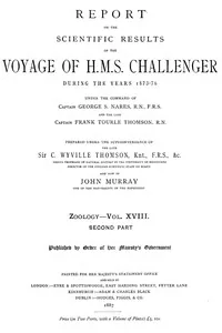 Report on the Radiolaria Collected by H.M.S. Challenger During the Years 1873-1876, Second Part: Subclass Osculosa; Index / Report on the Scientific Results of the Voyage of H.M.S. Challenger During the Years 1873-76, Vol. XVIII — Ernst Haeckel