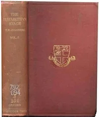 The Elizabethan Stage, Vol. 2 — E. K. Chambers