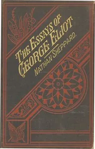 The Essays of "George Eliot" / Complete — George Eliot