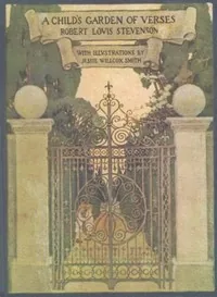 A Child's Garden of Verses — Robert Louis Stevenson