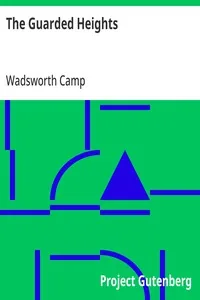 The Guarded Heights — Wadsworth Camp