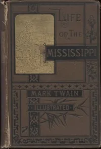 Life on the Mississippi — Mark Twain