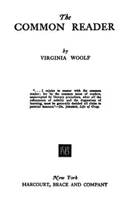 The Common Reader — Virginia Woolf