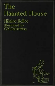 The haunted house — Hilaire Belloc