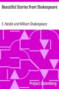 Beautiful Stories from Shakespeare — William Shakespeare