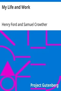 My Life and Work — Henry Ford
