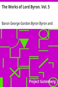 The Works of Lord Byron. Vol. 5 / Poetry — George Gordon Byron, Baron Byron