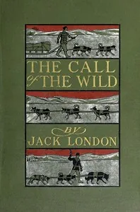 The call of the wild — Jack London