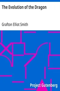 The Evolution of the Dragon — Grafton Elliot Smith