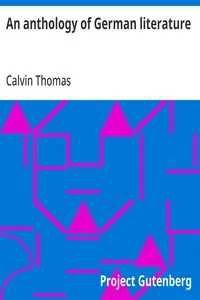 An anthology of German literature — Calvin Thomas