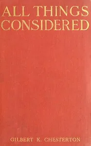 All Things Considered — G. K. Chesterton