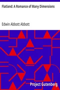 Flatland: A Romance of Many Dimensions — Edwin Abbott Abbott
