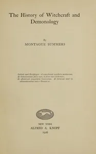 The history of witchcraft and demonology — Montague Summers