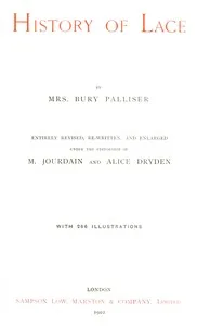 History of Lace — Bury, Mrs. Palliser