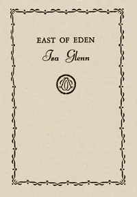 East of Eden — Isa Glenn