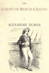 The Count of Monte Cristo — Alexandre Dumas