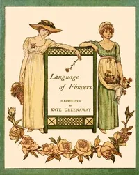 Language of Flowers — Kate Greenaway